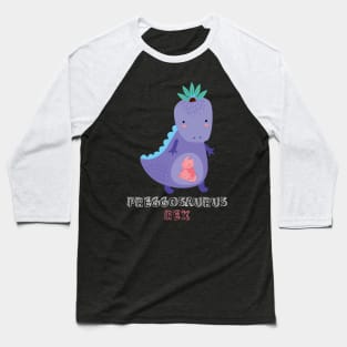 Preggosaurus Rex Awesome T shirt For Pregnant People Baseball T-Shirt